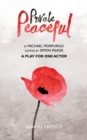 Image for Private Peaceful - A Play for One Actor
