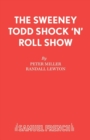 Image for Sweeney Todd Shock &#39;n&#39; Roll Show