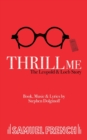 Image for Thrill Me