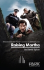 Image for Raising Martha: a comedy