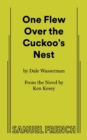 Image for One flew over the cuckoo&#39;s nest  : a play in two acts by Dale Wasserman