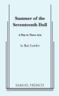 Image for Summer of the Seventeenth Doll : A Play in 3 Acts