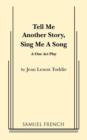 Image for Tell Me Another Story, Sing Me a Song