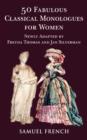 Image for 50 Fabulous Classical Monologues for Women