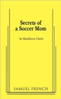 Image for Secrets of a Soccer Mom