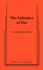 Image for The Substance of Fire