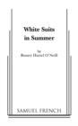 Image for White Suits in Summer