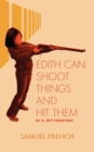 Image for Edith Can Shoot Things And Hit Them