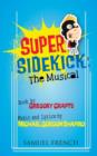 Image for Super Sidekick : The Musical