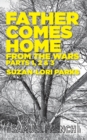 Image for Father Comes Home From the Wars, Parts 1, 2 &amp; 3