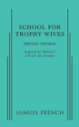Image for School For Trophy Wives