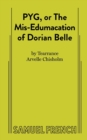 Image for PYG, or The Mis-Edumacation of Dorian Belle