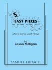 Image for 5 easy pieces: more one-act plays