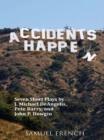 Image for Accidents happen: seven short plays