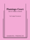 Image for Flamingo Court: life in three condos