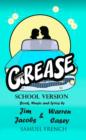 Image for Grease: a new school version 50&#39;s rock &#39;n roll musical