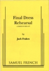 Image for Final Dress Rehearsal