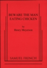 Image for Beware the man eating chicken