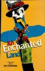 Image for An enchanted land: a play about Haiti