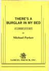 Image for There&#39;s a burglar in my bed: an American farce