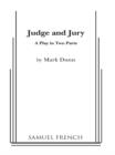 Image for Judge and jury: a play in two parts
