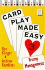 Image for Card play made easy3: Trump management