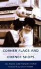 Image for Corner Flags And Corner Shops