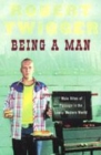 Image for Being a Man