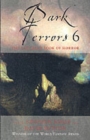 Image for Dark terrors 6  : the Gollancz book of horror : v. 6