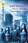Image for Where late the sweet birds sang