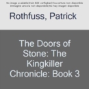Image for The Doors of Stone : The Kingkiller Chronicle: Book 3