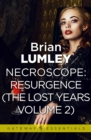 Image for Necroscope The Lost Years Vol 2 (aka Resurgence)
