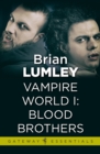 Image for Vampire World 1: Blood Brothers