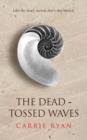 Image for The Dead-Tossed Waves