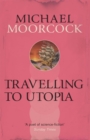 Image for Travelling to Utopia