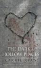 Image for The Dark and Hollow Places