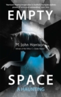 Image for Empty space  : a haunting