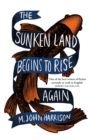 Image for The sunken land begins to rise again