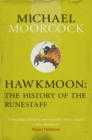 Image for Hawkmoon  : the history of the Runestaff