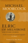 Image for Elric of Melnibonâe and other stories