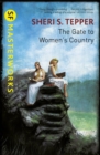 Image for The gate to women&#39;s country