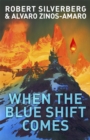Image for When The Blue Shift Comes