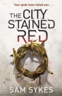 Image for The City Stained Red