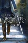 Image for The boy with the porcelain blade