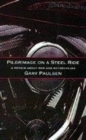 Image for Pilgrimage On A Steel Ride
