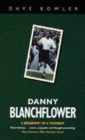 Image for Danny Blanchflower  : a biography of a visionary