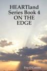 Image for HEARTland Series Book 4: ON THE EDGE