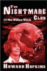 Image for The Nightmare Club #3: The Willow Witch