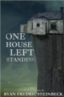 Image for One House Left Standing