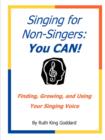 Image for Singing for Non-Singers : You CAN!